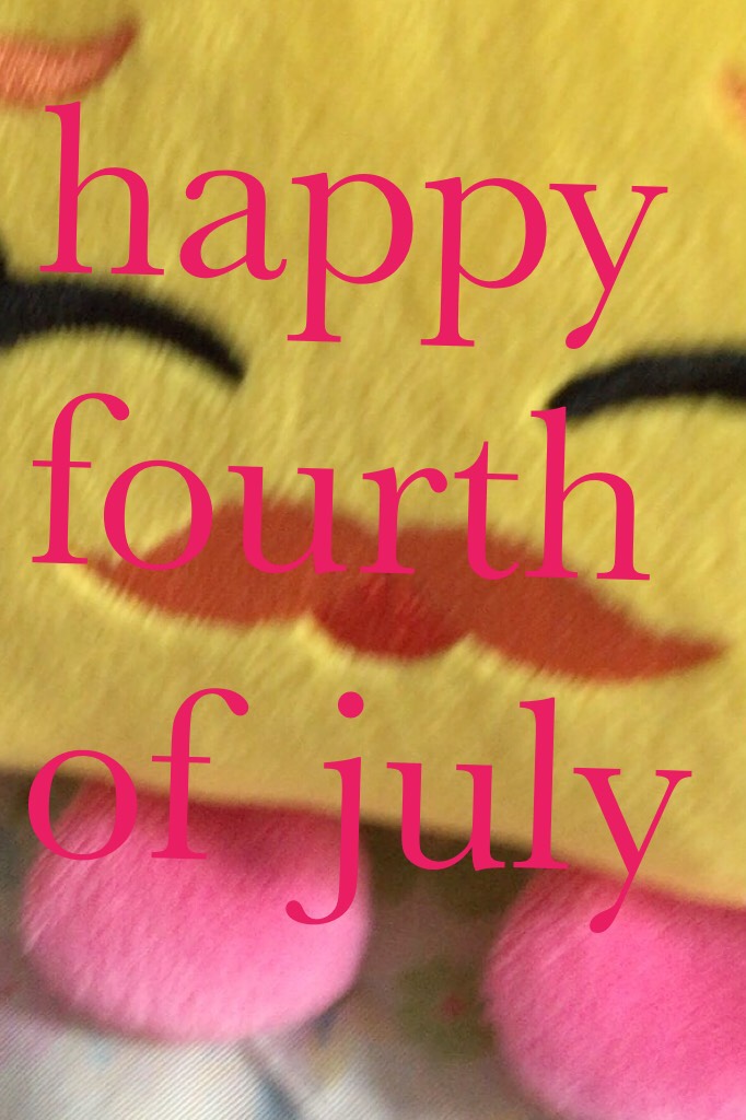 happy fourth of july
