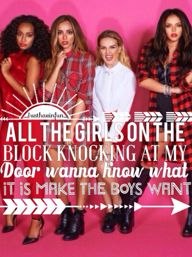 Little mix! Love this song!//_Justhavinfun_