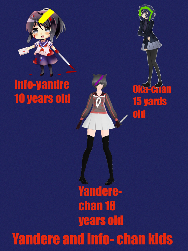 Yandere and info- chan kids