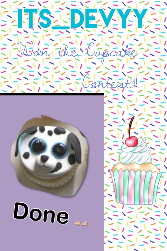 Its_Devyy Won the Cupcake Contest!