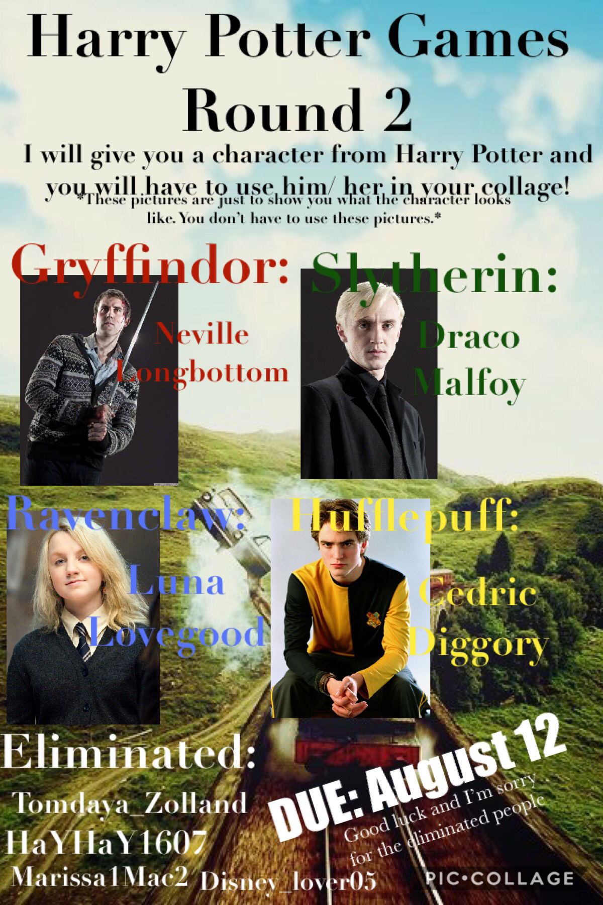 Harry Potter Round 2 & Results. Due August 12, 2019. 
