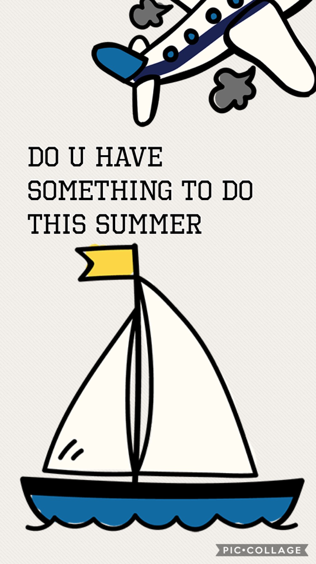 Do u have something to do this summer 