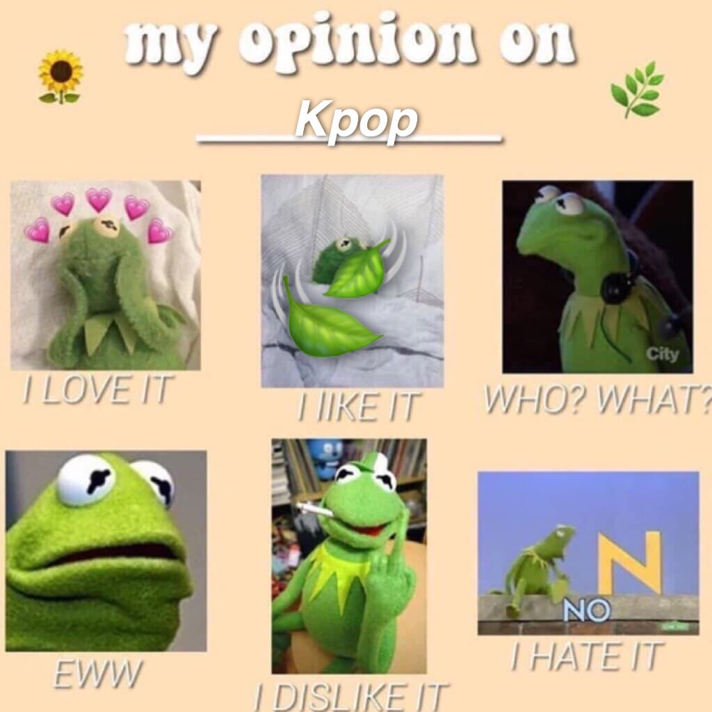 Tap
I don’t necessarily like kpop,but I don’t hate it either 