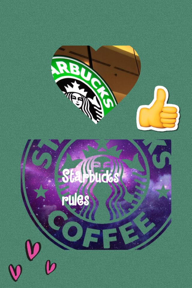 Starbucks rules