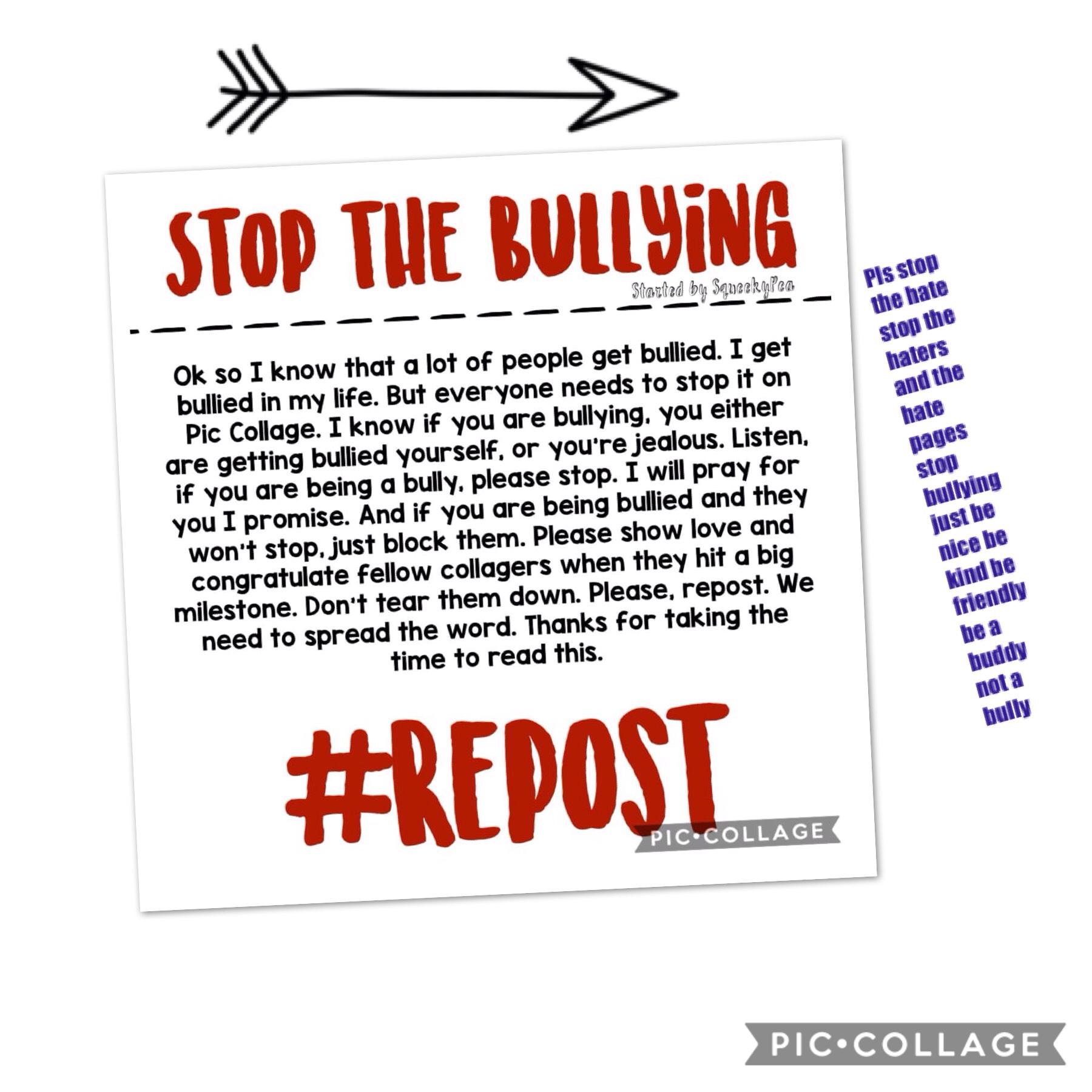Just stop


Be a buddy not a bully!!! 