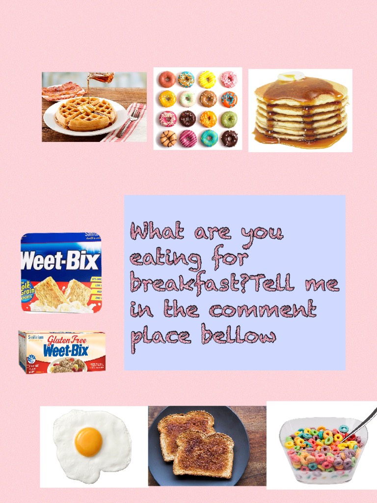 What are you eating for breakfast?Tell me in the comment place bellow! And if u want a shoutout comment like and that is it!I will like you and follow if i have not.It is weekly