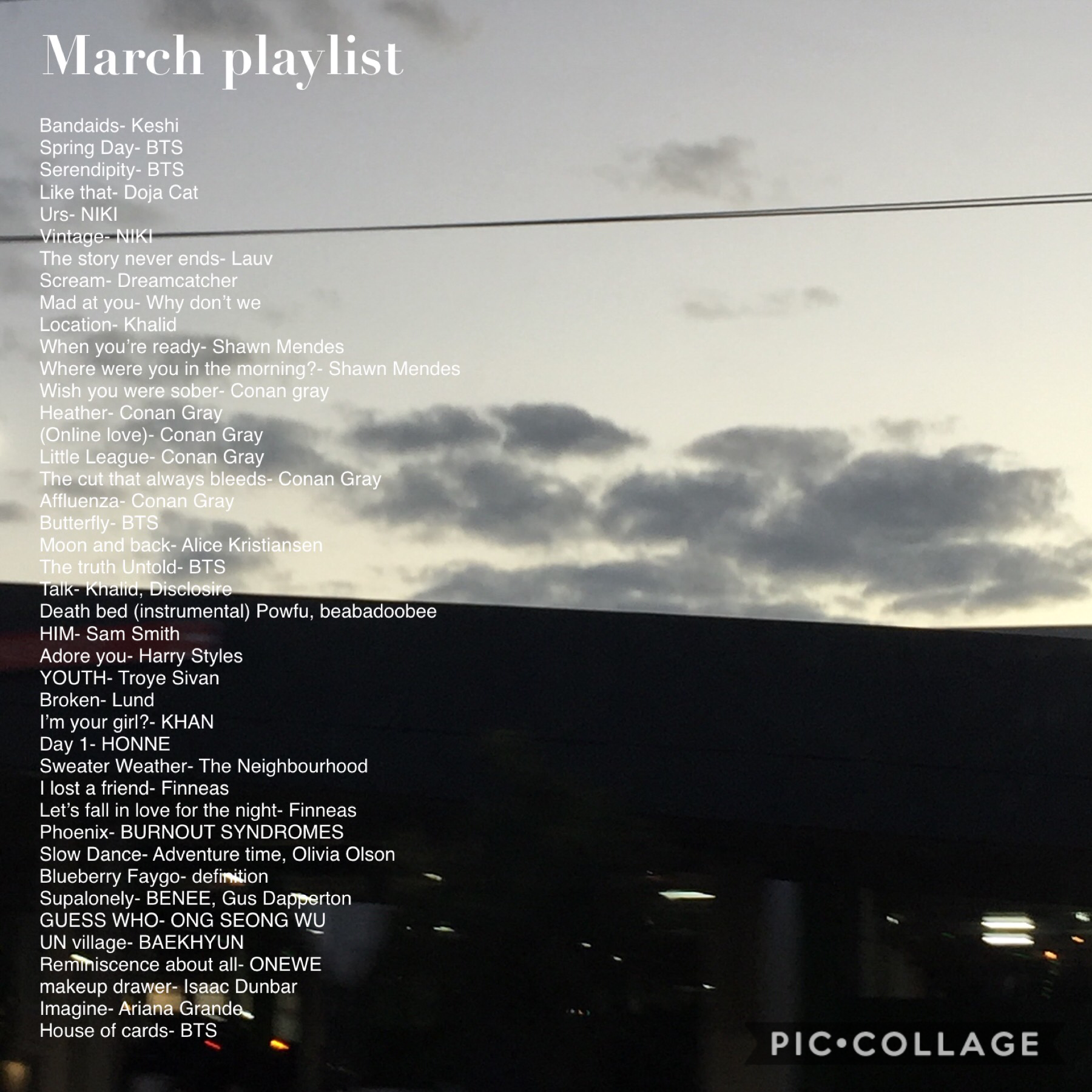 -march playlist-🖤took this pic myself :)