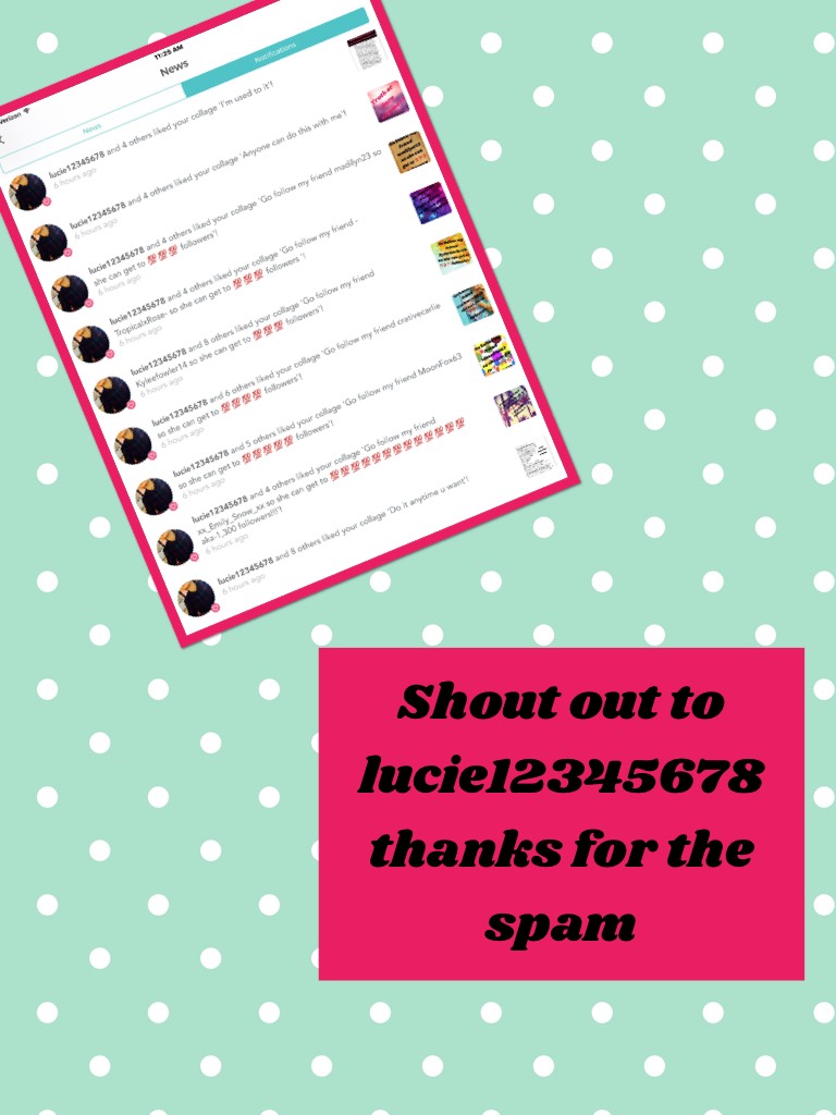 Shout out to lucie12345678 thanks for the spam