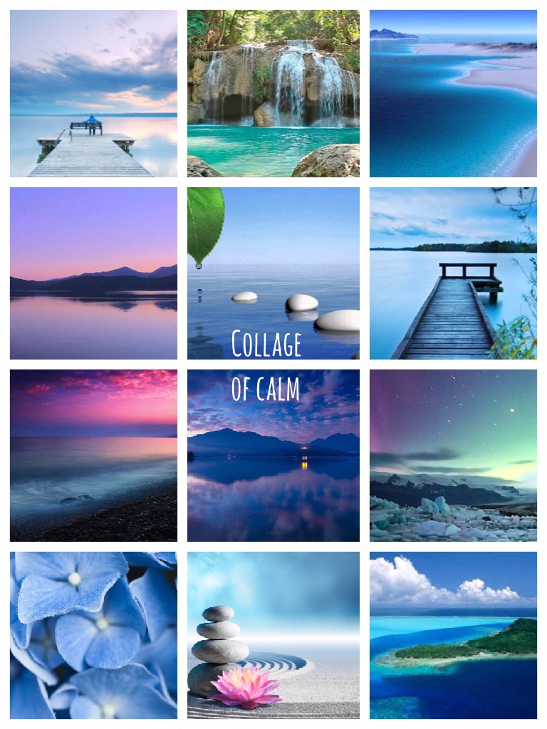 Collage of calm