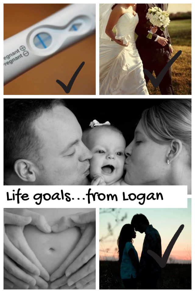 Life goals...from Logan