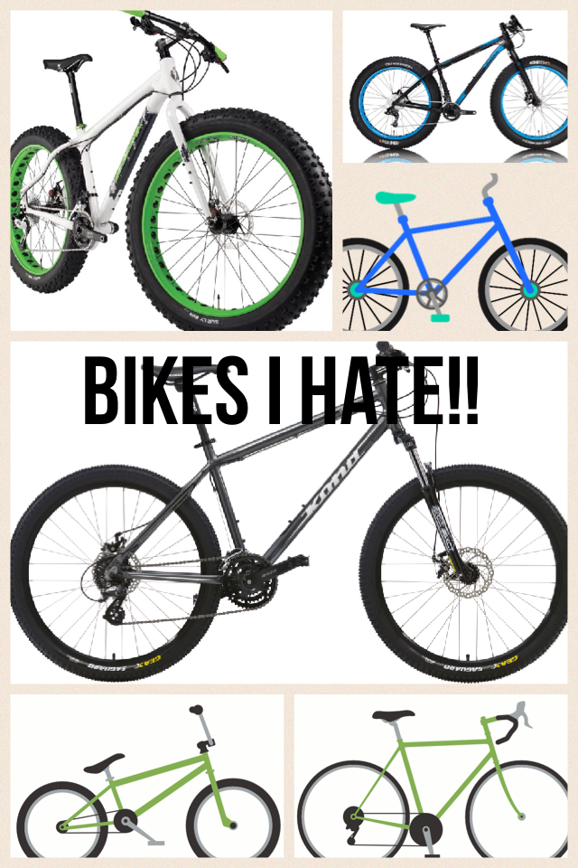 bikes i hate!!
