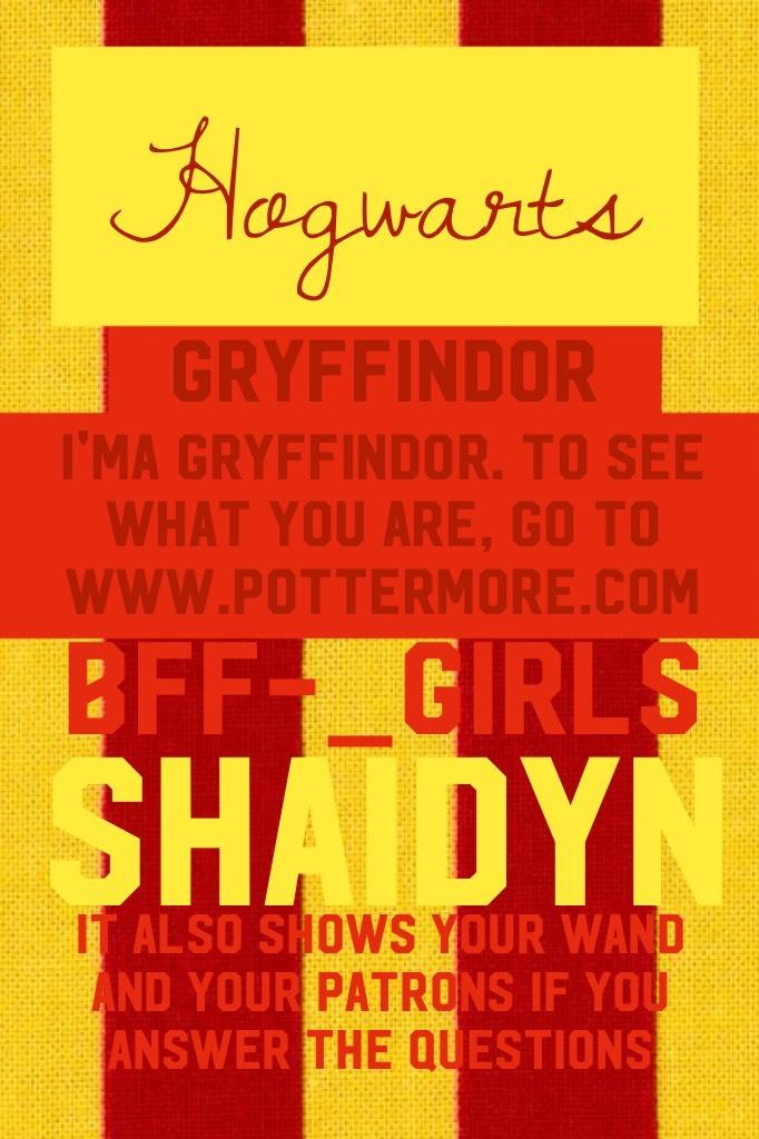 TAP
If you read this it's a small contest. After you go to Potter more make a collage of your house.