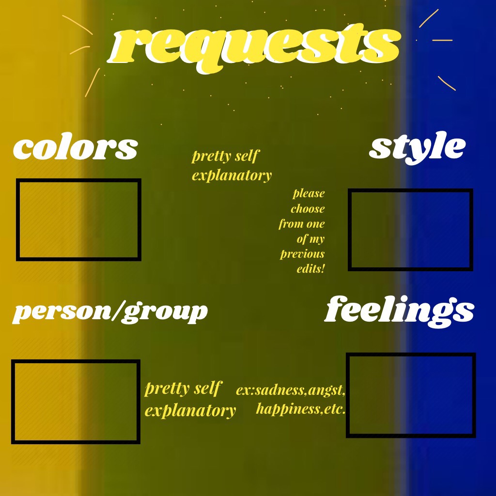 hey guys! This will probably flop but im doing requests! just fill out this form and you’re good!
