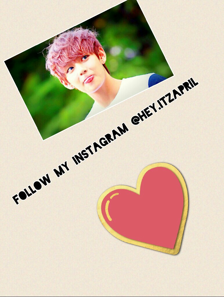 Follow my instagram @hey.itzapril