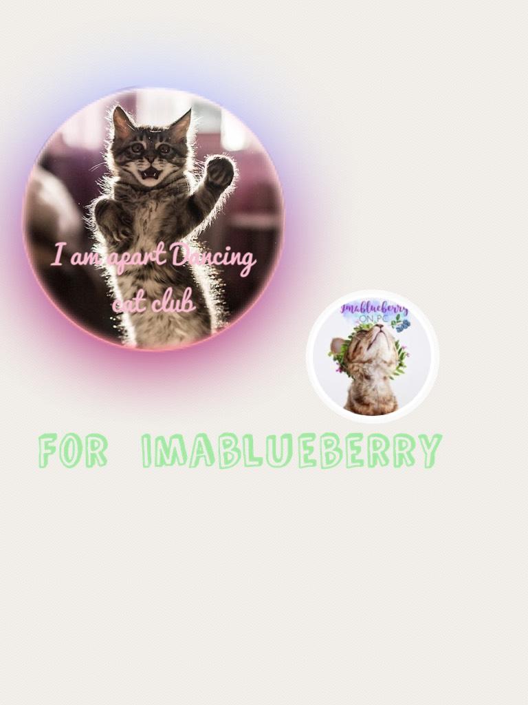For  Imablueberry
