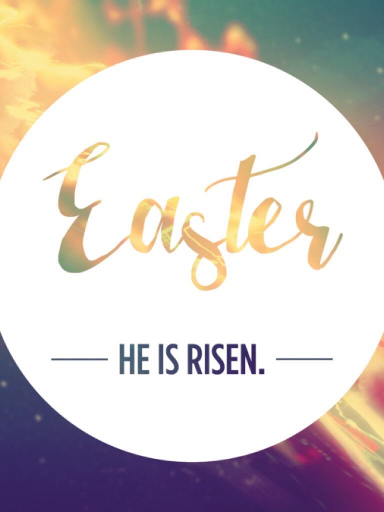 Have a blessed Easter everybody