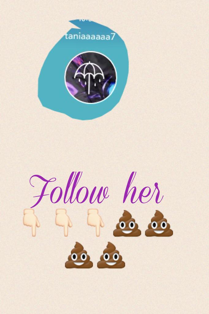 Follow her 👇🏻👇🏻👇🏻💩💩💩💩