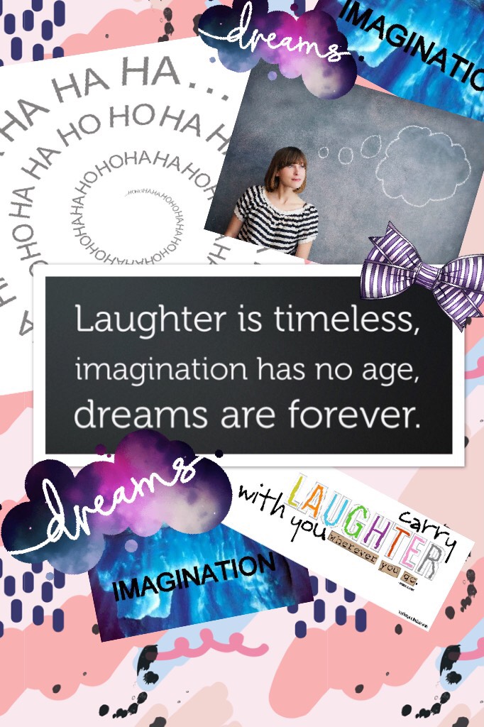 Laugh..Imagine..Dream 💜
