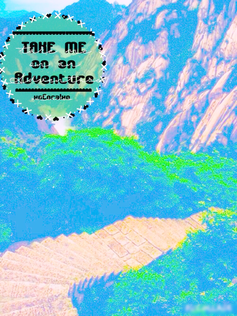 ・❤︎ Take Me on an Adventure ❤︎・xoCoralxo ❤︎・