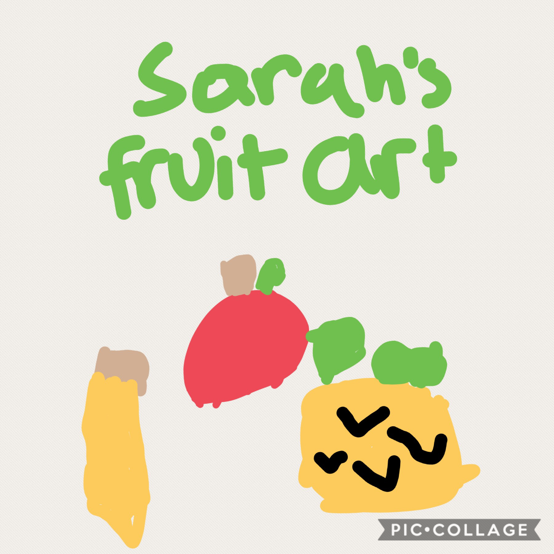 Hello I hope you enjoy 😊 this art of fruit 🍉. Is you are wondering who Sarah is, she is my little sister. My little sister drew them all by herself! Have a good day!🥳🤓🤪😙🥰😇