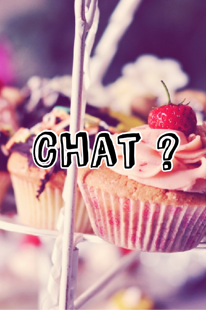 Chat ?