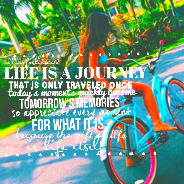 Life is a journey!🌺