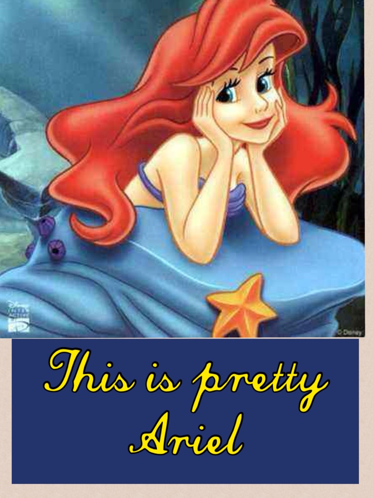 This is pretty Ariel
