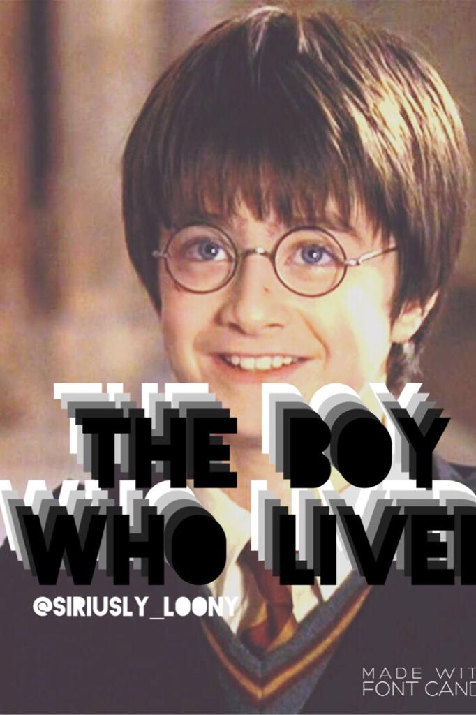 {the boy who lived}
