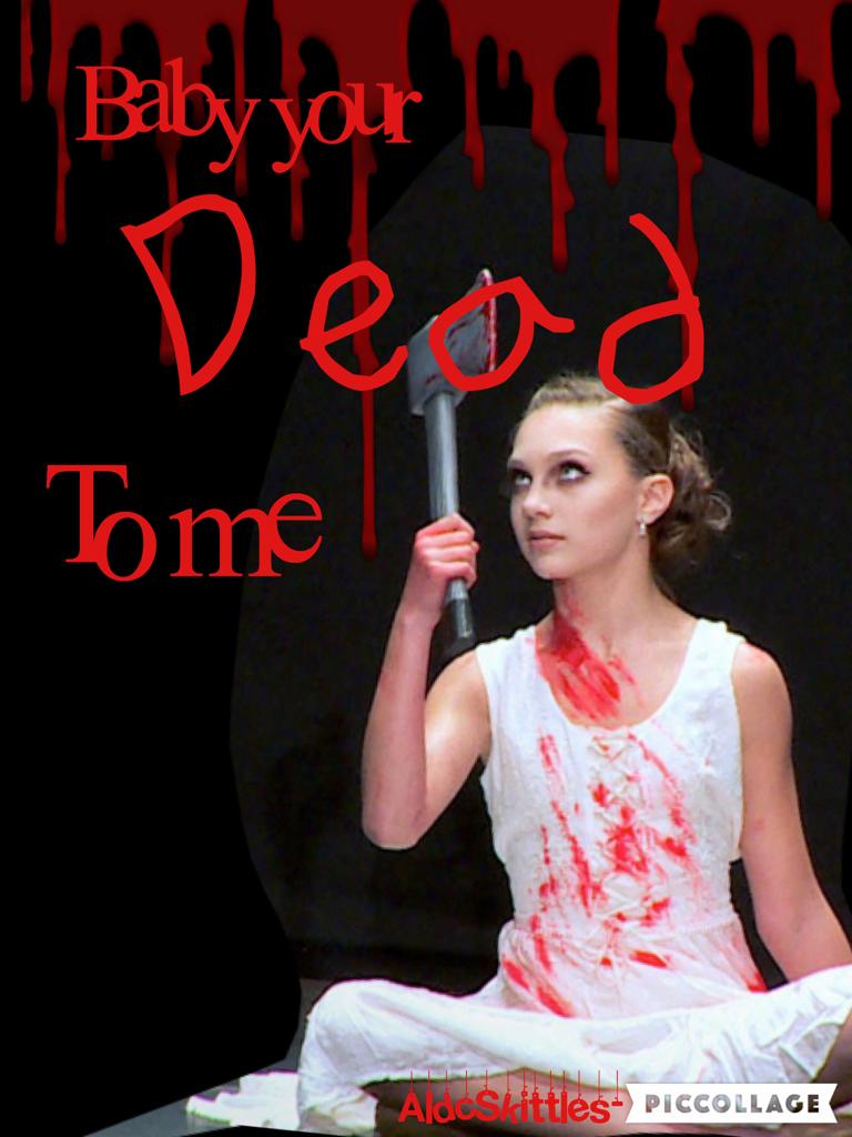 Click 🔪🔪🔪
LOVE THIS wow I also love the font I used for the dead part it looks like it was written with blood but anyways TYSM for 300 😘 love my Skittles FAM 