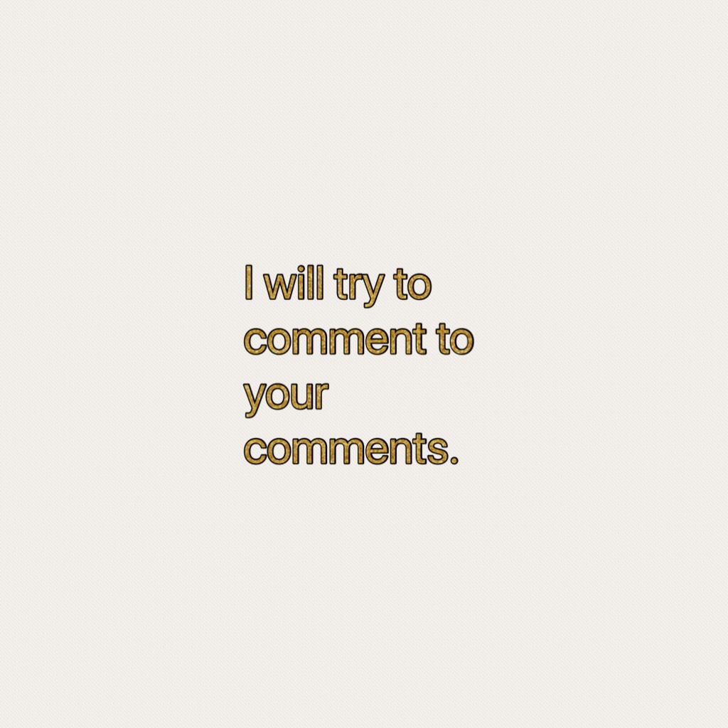 I will try to comment to your comments.