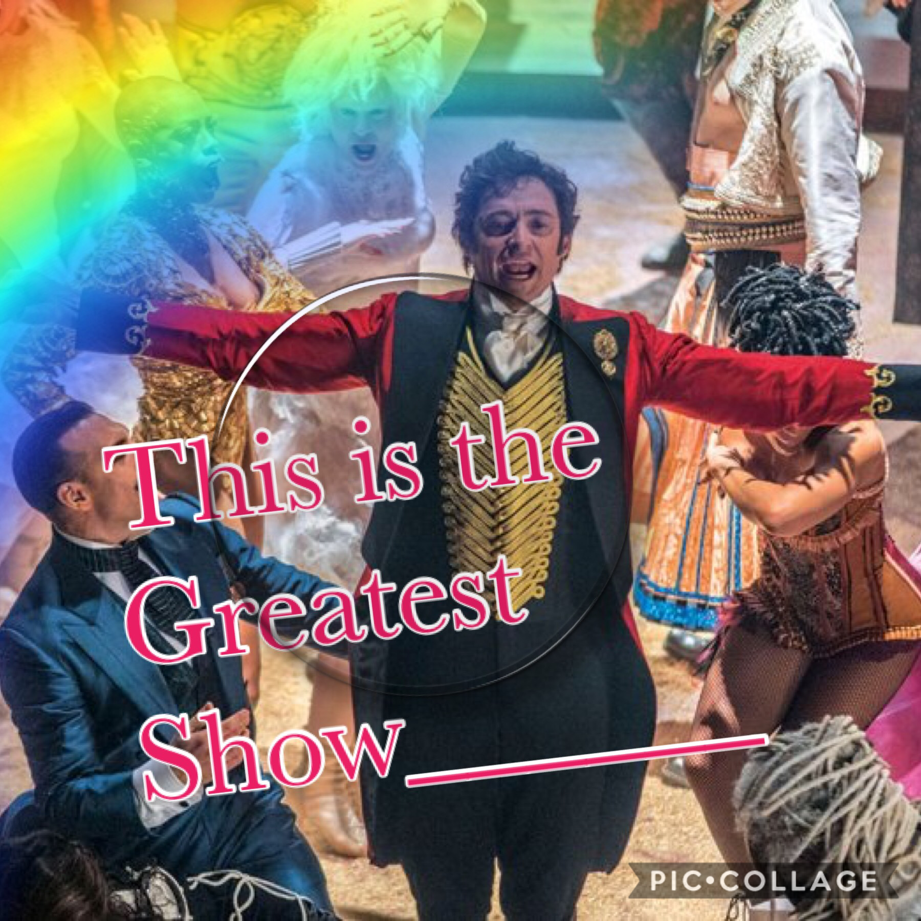 This is the Greatest Show