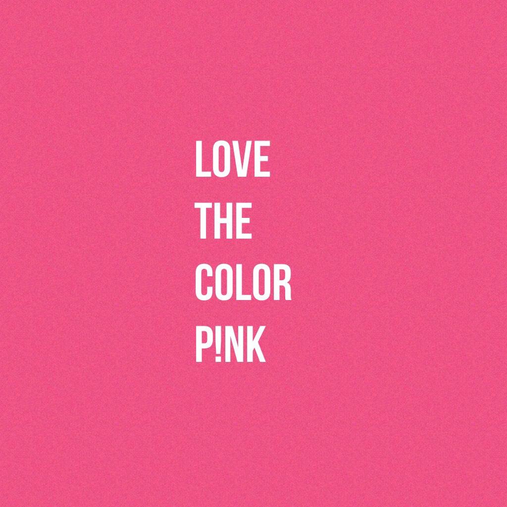 Love The Color P!NK