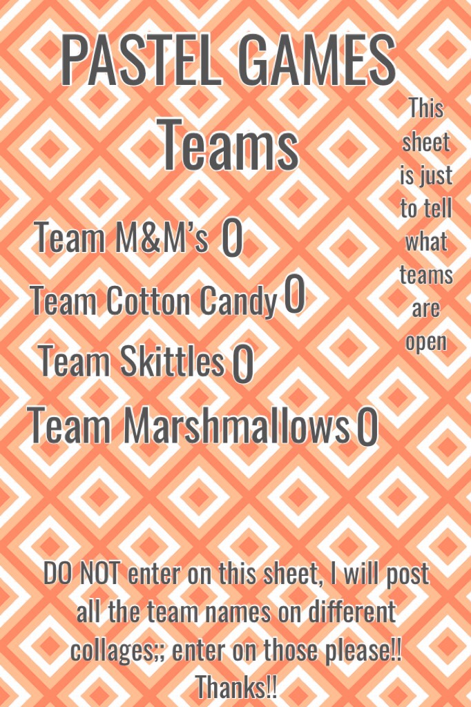 PASTEL GAMES Teams!! Do not enter on this one!!