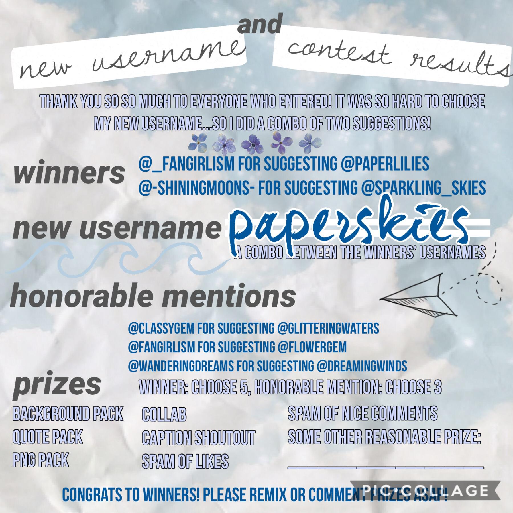 Officially changing username to @paperskies! 📃☀️☁️congrats to winnersss!
[9/19/2018]