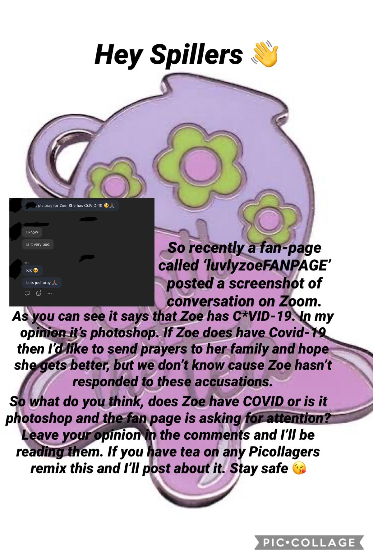What do you think? Do you think Zoe does have COVID or is it another troll spamming the internet? Tell me in the comments. Stay safe 🫖