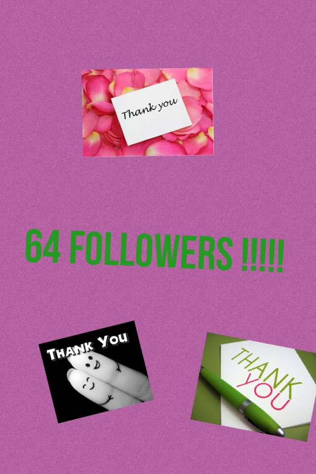 64 followers !!!!! 
