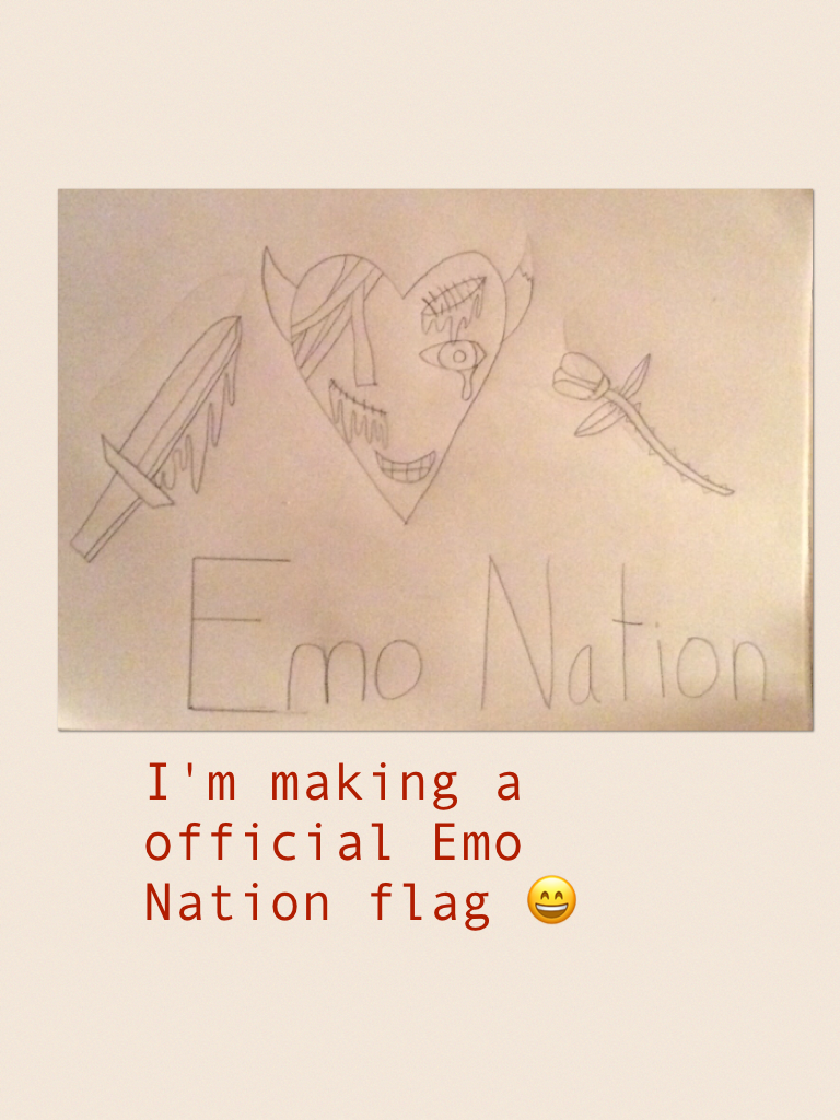 I'm making a official Emo Nation flag 😄