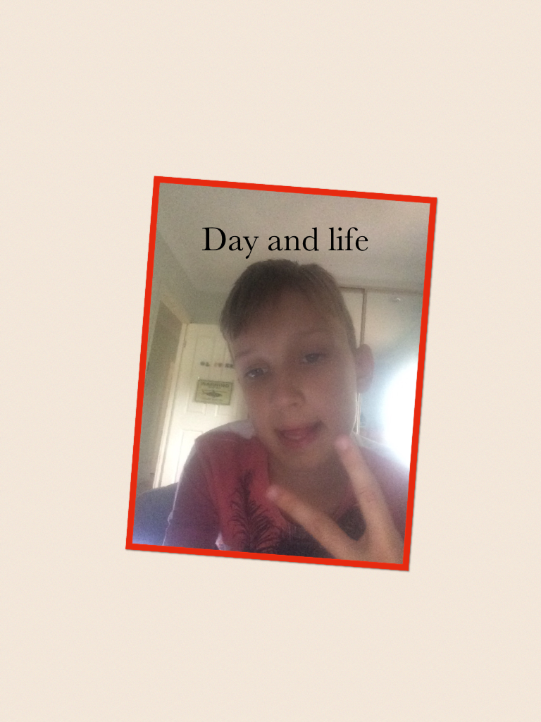 Day and life