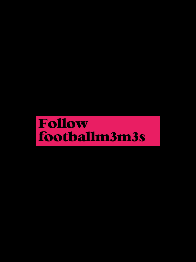 Follow @footballm3m3s