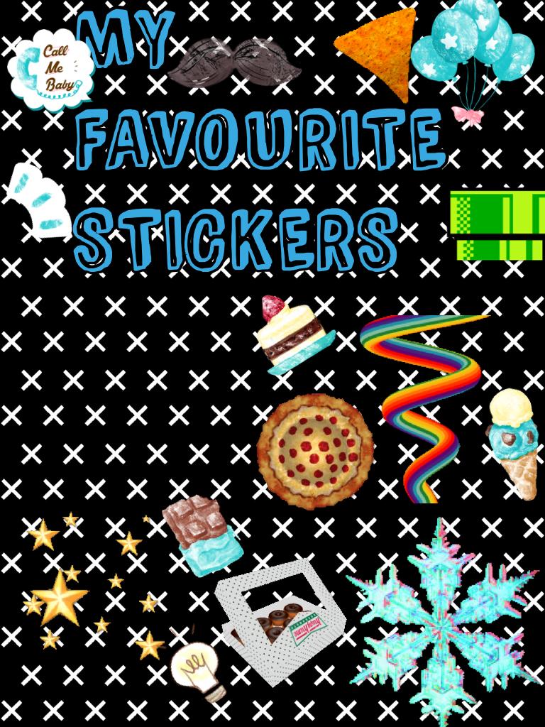 MY FAVOURITE STICKERS