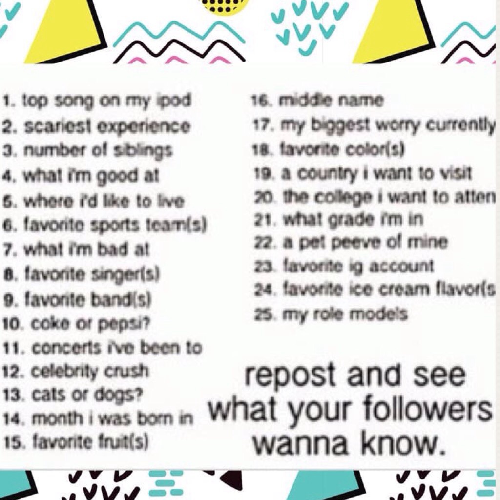 You can also ask questions not on the collage have fun lol!!!!