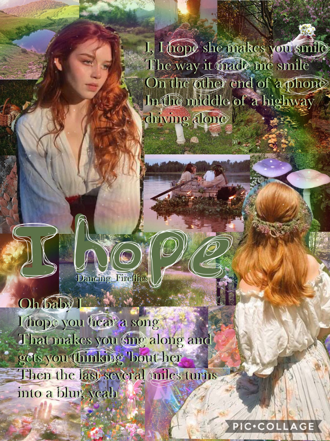🌱TAP🌱
This is from the song I Hope by Gabby Barrett! Inspired by Wolley_ and HaloDreams! Thank you for 359 followers! (5/10/21) Does anyone have any song recommendations  of a collage you want?