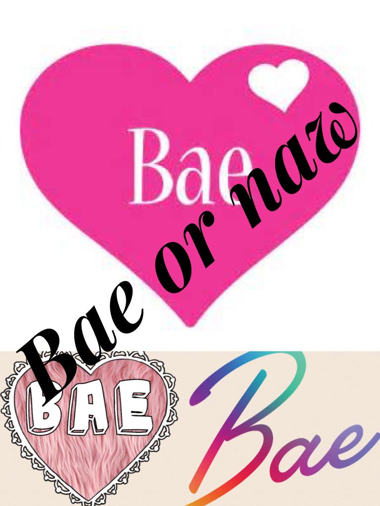 Bae or naw😻😻😻
