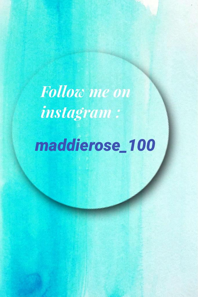 maddierose_100 💕 follow me and I might follow you 