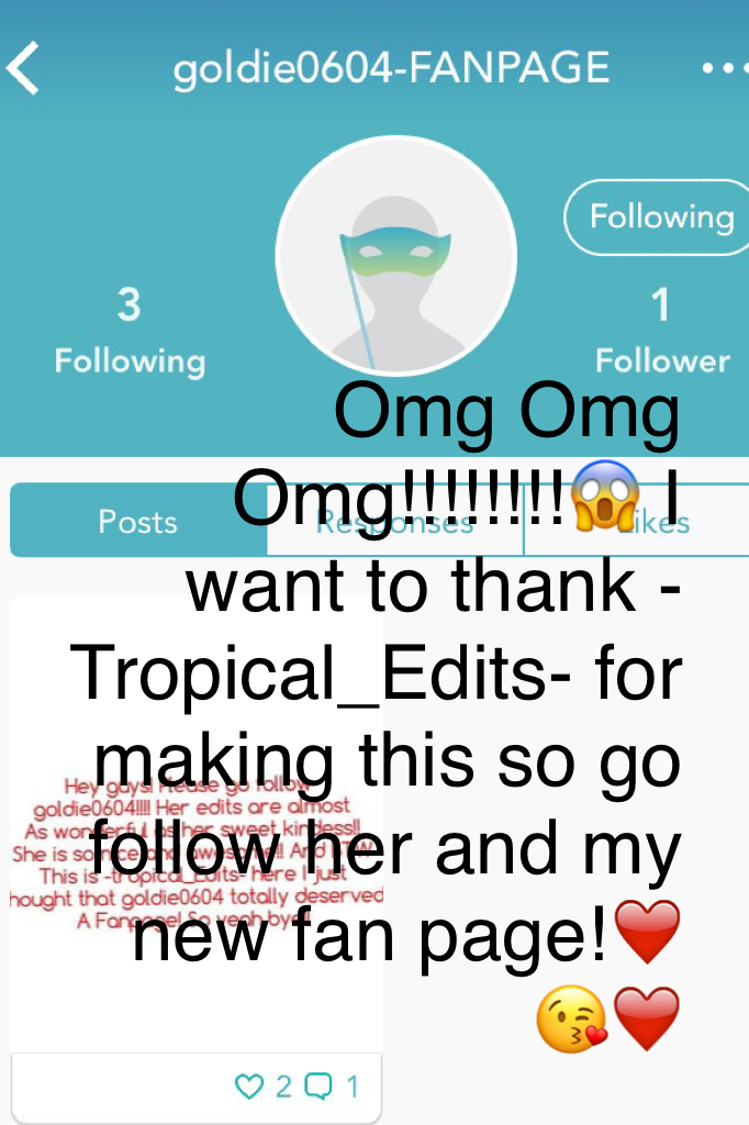 Omg Omg Omg!!!!!!!!😱 I want to thank -Tropical_Edits- for making this so go follow her and my new fan page!❤️😘❤️