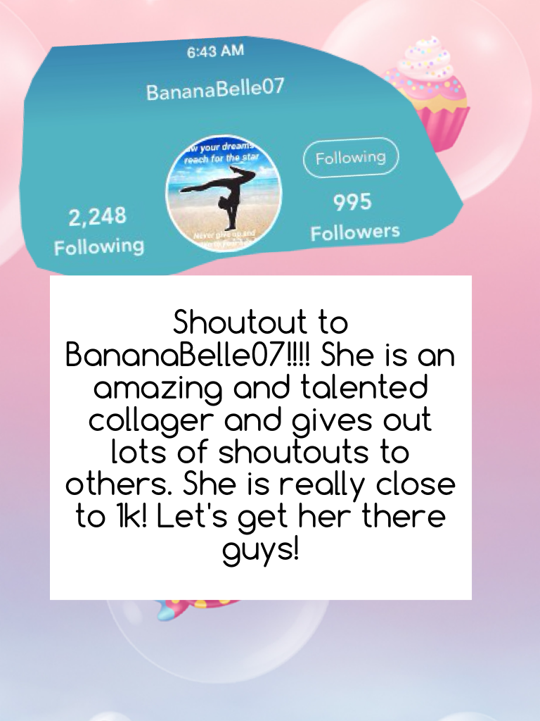 Shoutout to BananaBelle07!!!! 🐳🐳