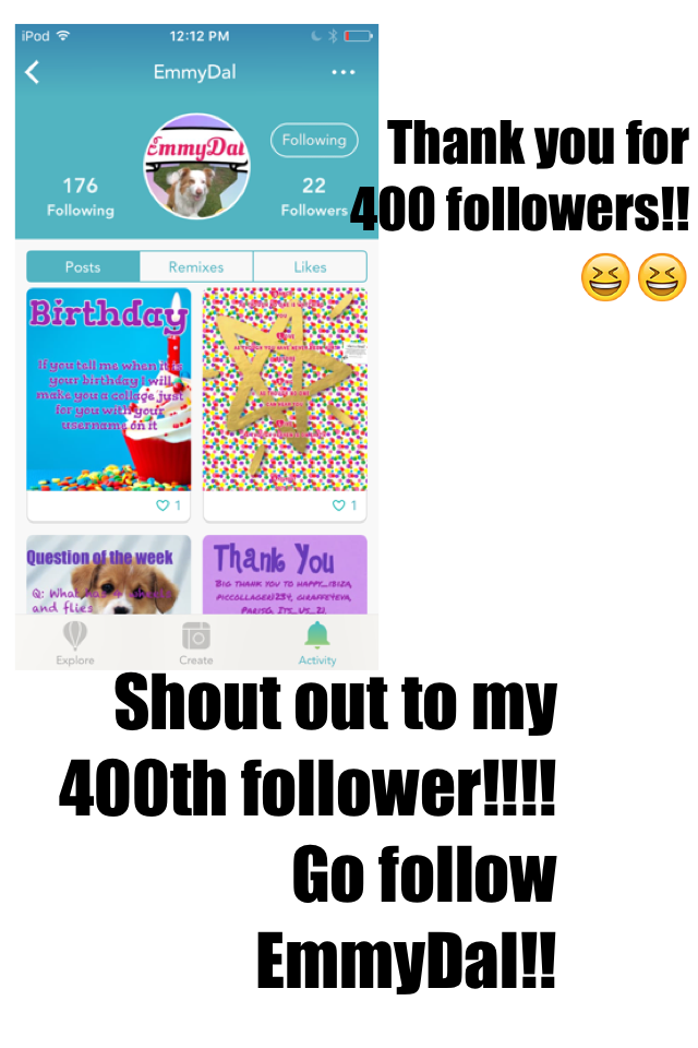 Shout out to my 400th follower!!!! Go follow EmmyDal!!