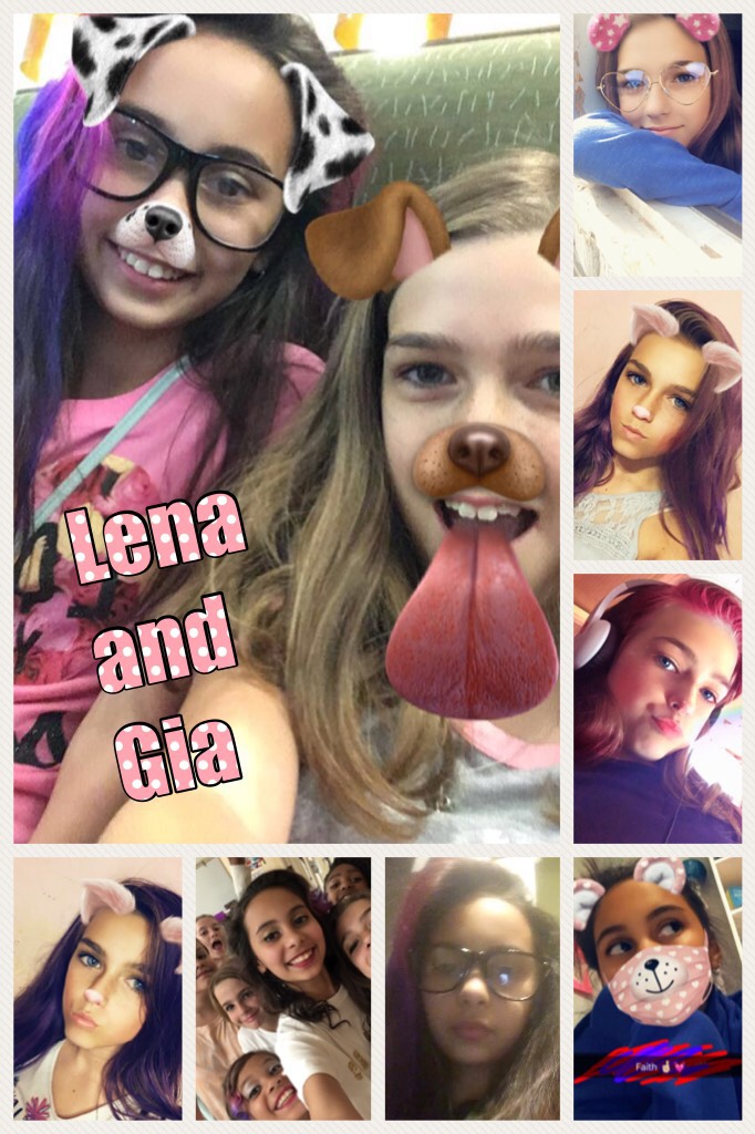 Lena and Gia