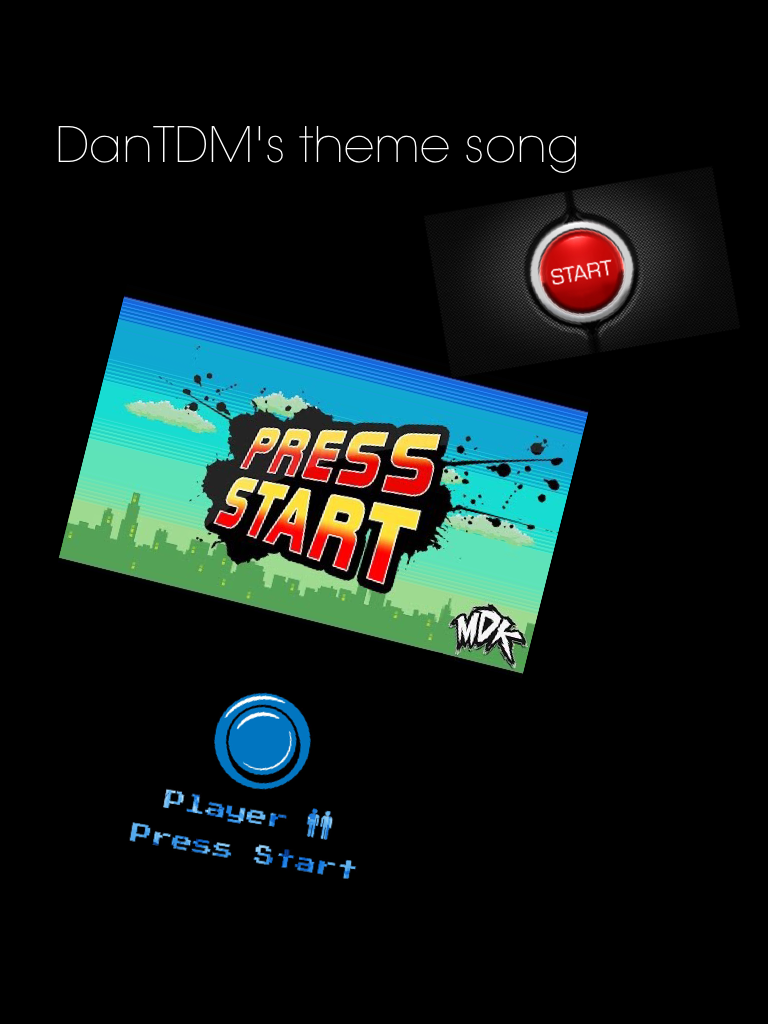 DanTDM's theme song