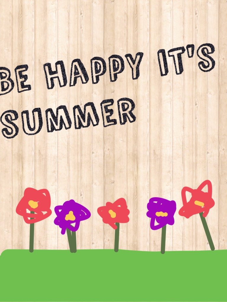 What makes you happy about summer